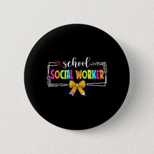 Schulsozialarbeiter Sommer Frauen Lustiger letzter Button