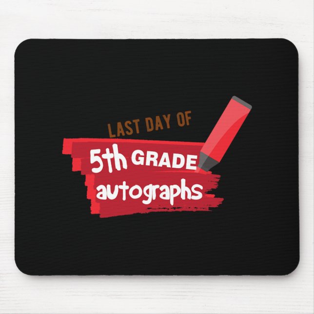 Schultag Autograph Elementarstufe 5. Klasse Mousepad (Vorne)