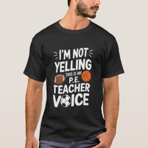 Schulturnhalle Sportunterricht, Ich Schreie Nicht T-Shirt