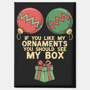 Schurken-Weihnachten, wenn dir meine Ornamente gef Magnet
