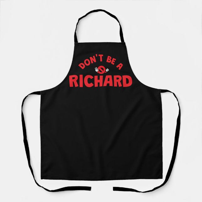 Schürze Sei kein Richard Lustige Fette Küche (Vorderseite)