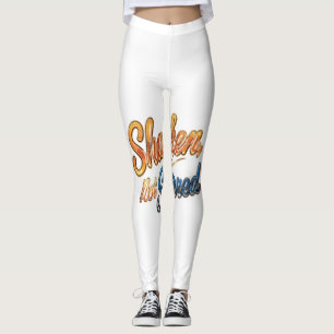 "Schütteln, nicht reißen." Leggings