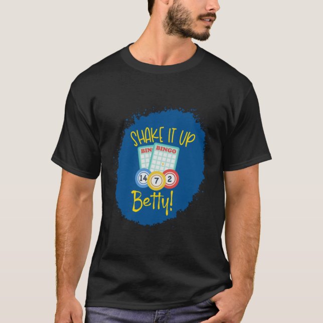 Schütteln Sie es Betty Cruise Bingo T-Shirt (Vorderseite)