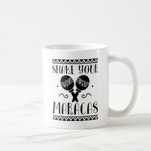 Schütteln Sie Ihre Maracas Kaffeetasse