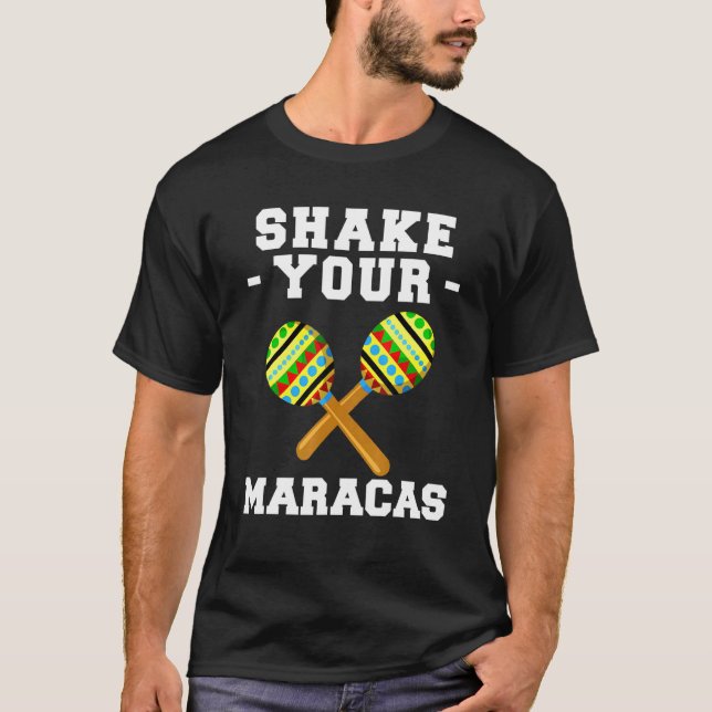 Schütteln Sie Ihre Maracas Latin Mexic Music Sombr T-Shirt (Vorderseite)