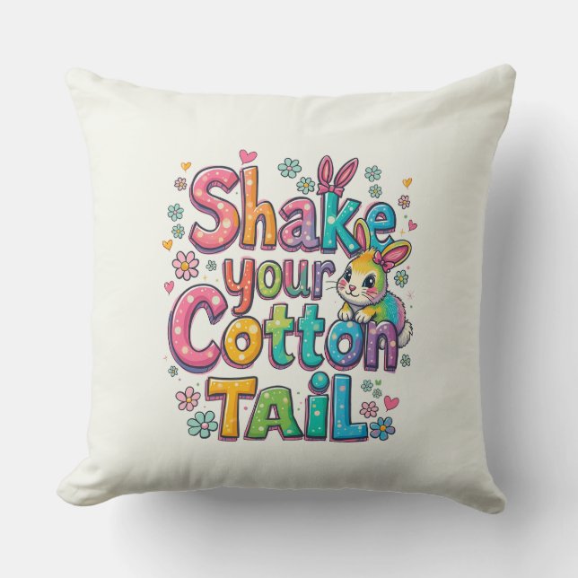 Schütteln Sie Ihren Cotton Schwanz glücklich Oster Kissen (Vorderseite)