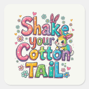 Schütteln Sie Ihren Cotton Schwanz glücklich Oster Quadratischer Aufkleber