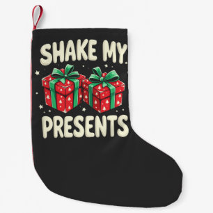 Schütteln Sie meine Geschenke Funny Weihnachtsgesc Kleiner Weihnachtsstrumpf
