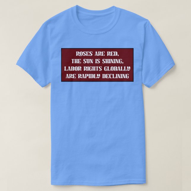 Schutz der Arbeitnehmerrechte - Unterstützung der  T-Shirt (Design vorne)