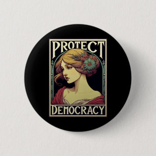 Schutz der Demokratie Feministische Aktivistenkuns Button