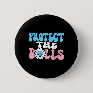 Schutz der Dollars - Trans Women Solidarity Groovy Button