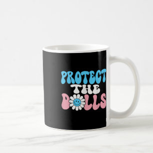 Schutz der Dollars - Trans Women Solidarity Groovy Kaffeetasse