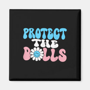 Schutz der Dollars - Trans Women Solidarity Groovy Magnet