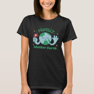 Schutz des Umweltbewusstseins der Mutter Erde T-Shirt