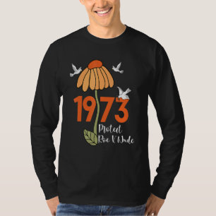 Schutz Roe V Wade 1973 Abortion ist Gesundheitsver T-Shirt