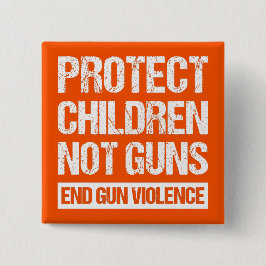 Schutz von Kindern, nicht Waffen - Ende der Gewalt Button