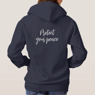 Schütze deinen Frieden Inspirationszitat Hoodie