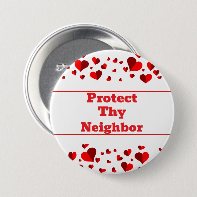 Schütze deinen Nachbarn Knopf Button (Vorne & Hinten)