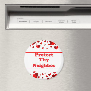 Schütze deinen Nachbarn Magnet