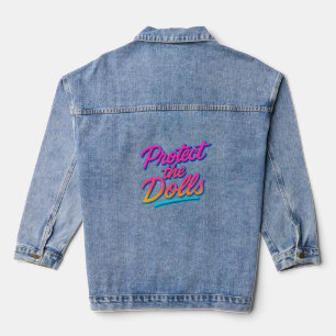Schütze die Puppen Neon Retro Art Jeansjacke