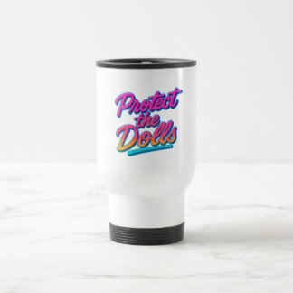 Schütze die Puppen Neon Retro Art Reisebecher