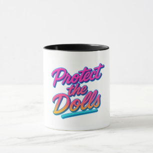 Schütze die Puppen Neon Retro Art Tasse