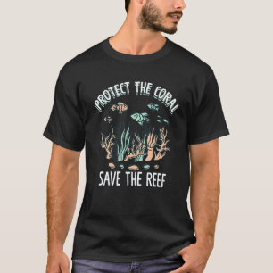 Schützen Sie das Korallenriff Riff retten Korallen T-Shirt