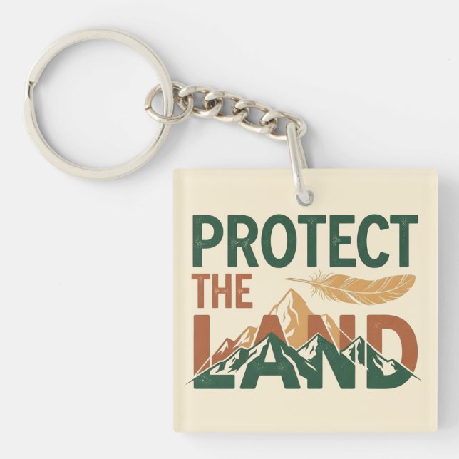 "Schützen Sie das Land" mit Feather Schlüsselanhänger (Vorderseite)