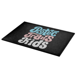 Schützen Sie das Trans Kids Glass Cutting Board Schneidebrett