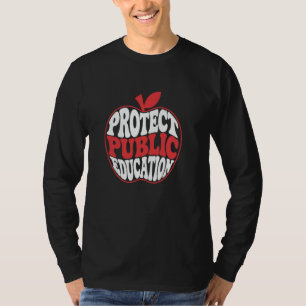 Schützen Sie die öffentliche Bildung Unterstützen T-Shirt