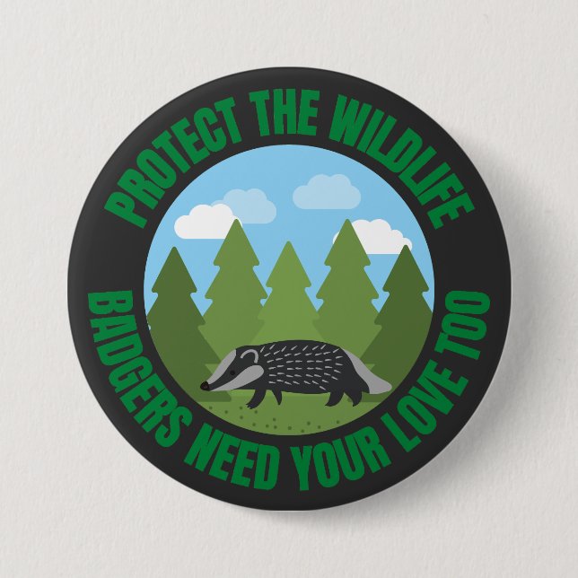 Schützen Sie die Tierwelt. Badger brauchen Ihre Li Button (Vorderseite)
