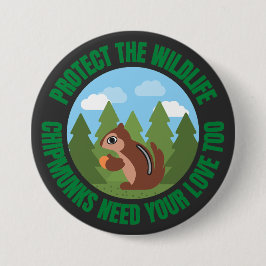 Schützen Sie die Tierwelt. Chipmunks brauchen auch Button