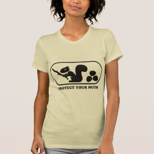 Schützen Sie Ihre Nüsse - gegangenes Mädchen T-Shirt