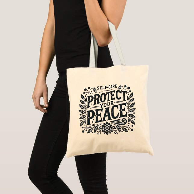 Schützen Sie Ihre Ruhe Inspiration Tote Tasche (Vorderseite (Produkt))