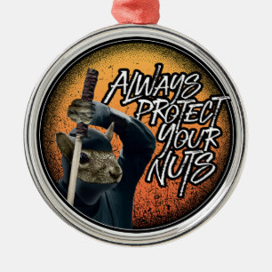 Schützen Sie immer Ihre Nüsse - lustiges Ninja-Eic Ornament Aus Metall