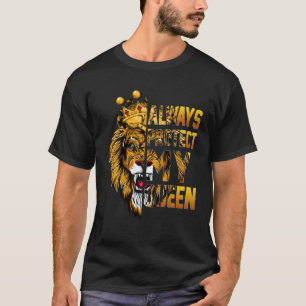 Schützen Sie immer meine Königin Lion Couple Match T-Shirt