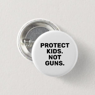 Schützen Sie Kinder Nicht Waffen weißen, schwarzen Button