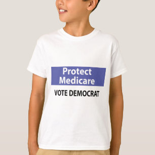 Schützen Sie Medicare: Wählen Sie Demokraten! T-Shirt