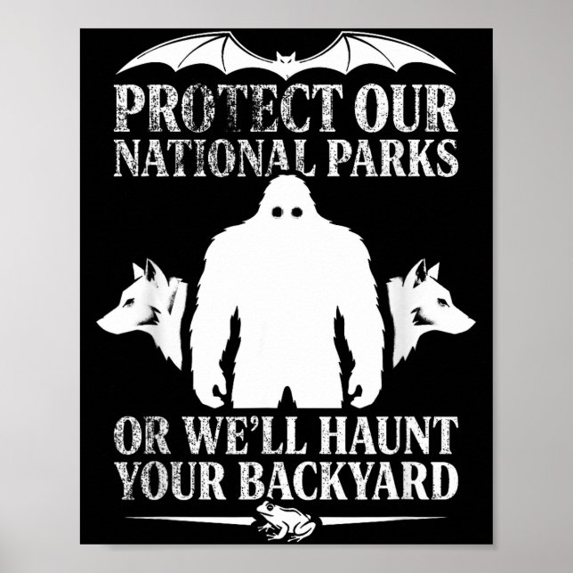 Schützen Sie Nationalparks oder heimsuchen Sie Hin Poster (Vorne)