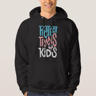 Schützen Sie Trans Kids LGBT Unterstützung Transge Hoodie