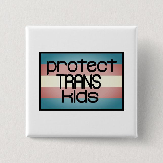 Schützen Sie Transkinder Button (Vorderseite)
