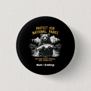 Schützen Sie unsere nationalen Parks entschädigen Button