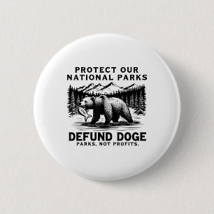 Schützen Sie unsere Nationalparks, entsorgen Sie D Button