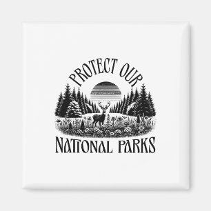 Schützen Sie unsere Nationalparks - Sie können die Magnet