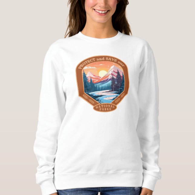 Schützen Sie unsere Nationalparks Sweatshirt (Vorderseite)