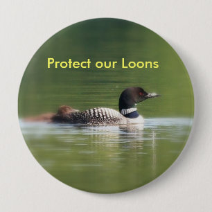 Schützen Sie unseren Loons-Knopf Button