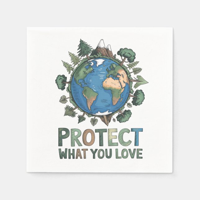 Schützen Sie, was Sie Liebe" Umwelt-Erddesign Serviette (Vorderseite)