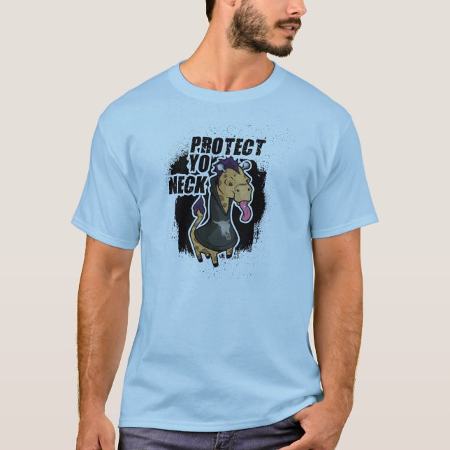"Schützen Sie Yo Hals" (besonders wenn Sie eine T-Shirt (Vorderseite)