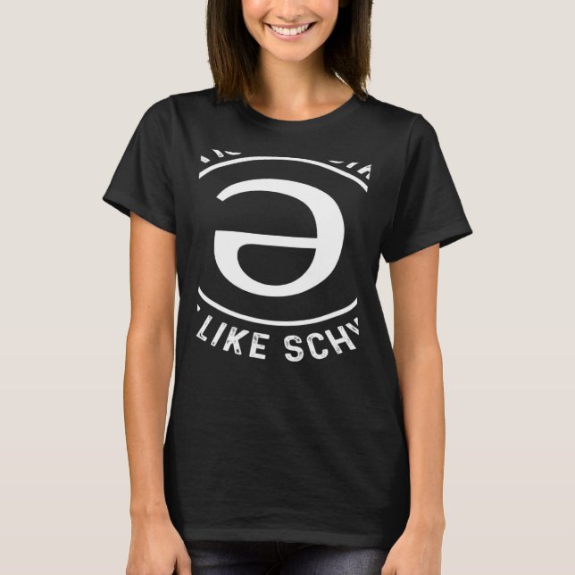 Schwa Is Not Stressed SLP Speech Language Patholog T-Shirt (Vorderseite)