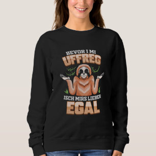 Schwäbisch mit schwäbischer Dialekt Schwabe Uffreg Sweatshirt